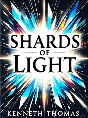 cover image of Shards of Light